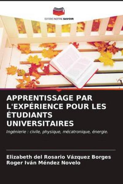 APPRENTISSAGE PAR L’EXPÉRIENCE POUR LES ÉTUDIANTS UNIVERSITAIRES