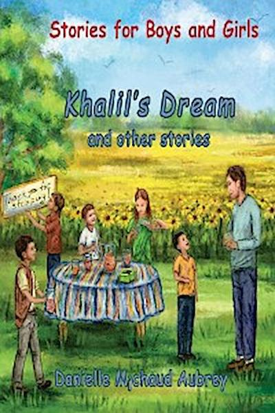 Khalil’s Dream and other stories