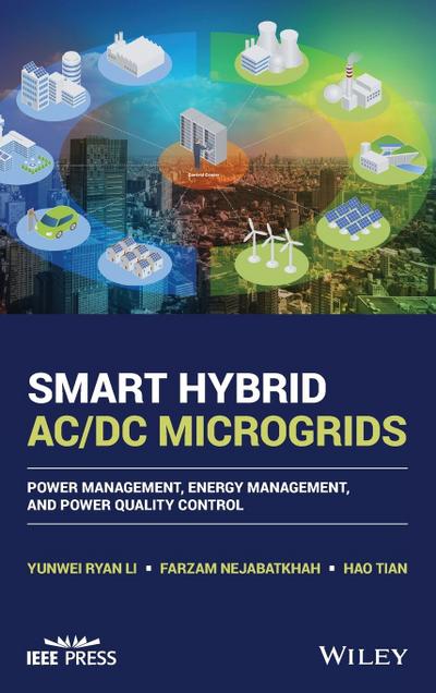 Smart Hybrid AC/DC Microgrids