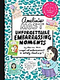 Amelia’s Most Unforgettable Embarrassing Moments