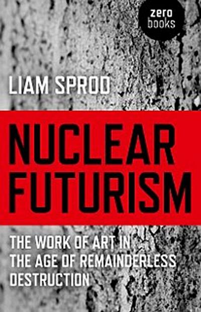 Nuclear Futurism