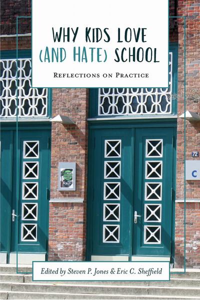 Why Kids Love (and Hate) School