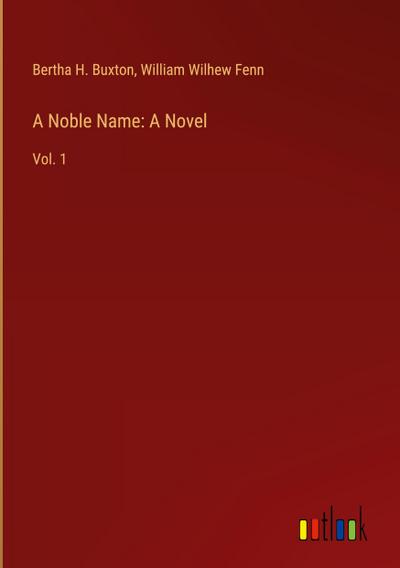 A Noble Name: A Novel