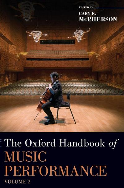 Oxford Handbook of Music Performance, Volume 2