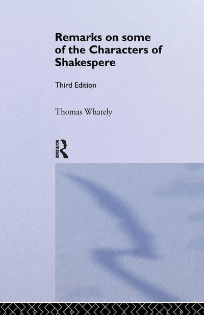 Remarks on Some of the Characters of Shakespeare