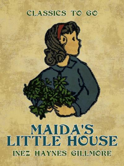 Maida’s Little House