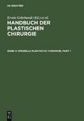 Spezielle plastische Chirurgie von Erwin Gohrbrandt | Ebook