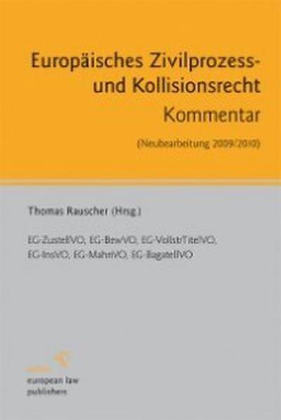 Europäisches Zivilprozess- und Kollisionsrecht
