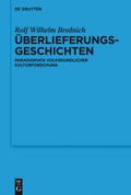 Überlieferungsgeschichten: Paradigmata volkskundlicher Kulturforschung (German Edition)