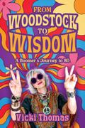 From Woodstock to Wisdom