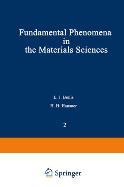 Fundamental Phenomena in the Materials Sciences