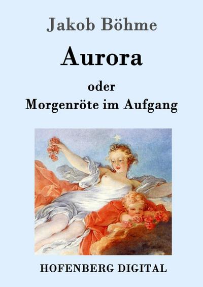 Aurora oder Morgenröte im Aufgang