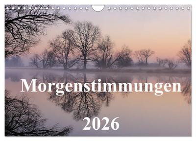 Morgenstimmungen 2026 (Wandkalender 2026 DIN A4 quer), CALVENDO Monatskalender