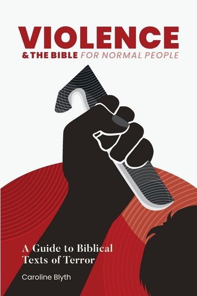 Violence & the Bible for Normal People