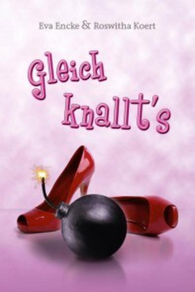 Gleich knallt’s