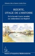 Bizerte, otage de l’Histoire