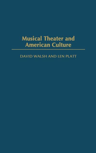Musical Theater and American Culture