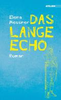Das lange Echo