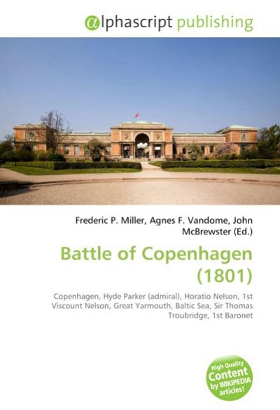 Battle of Copenhagen (1801) - Frederic P. Miller