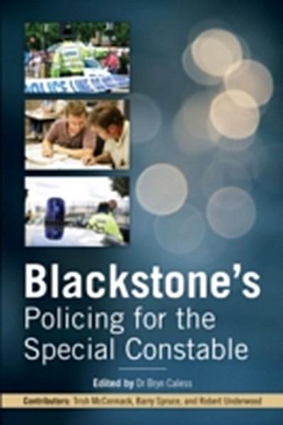 Blackstone’s Policing for the Special Constable