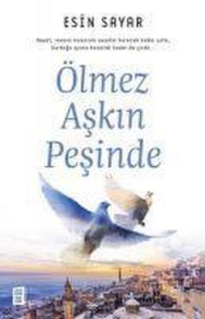 Ölmez Askin Pesinde