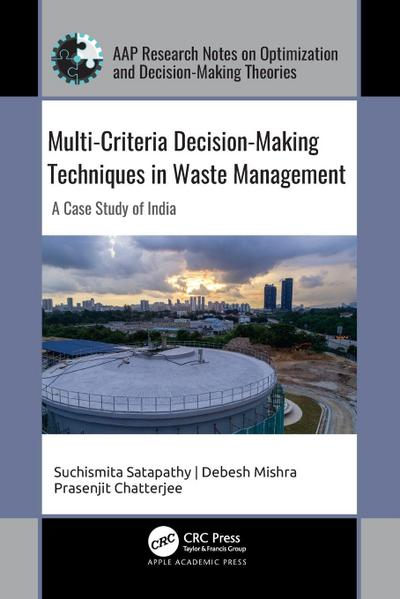 Multi-Criteria Decision-Making Techniques in Waste Management