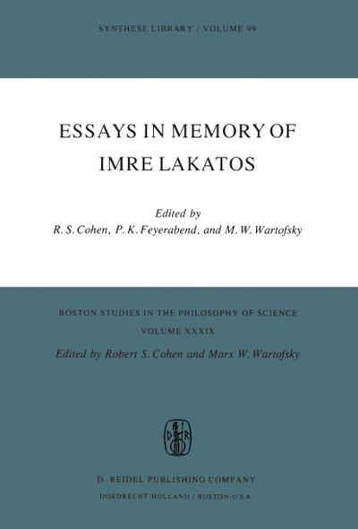 Essays in Memory of Imre Lakatos