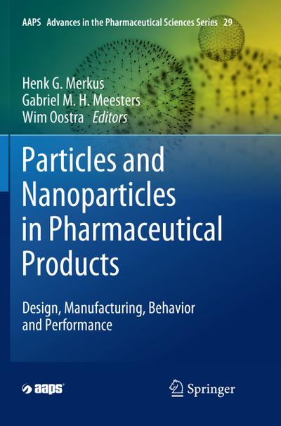 Particles and Nanoparticles in Pharmaceutical Products