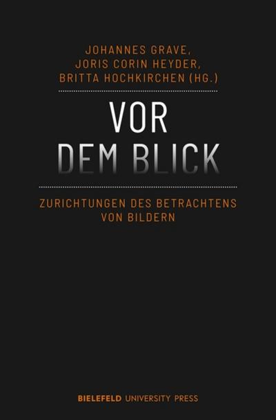 Vor dem Blick