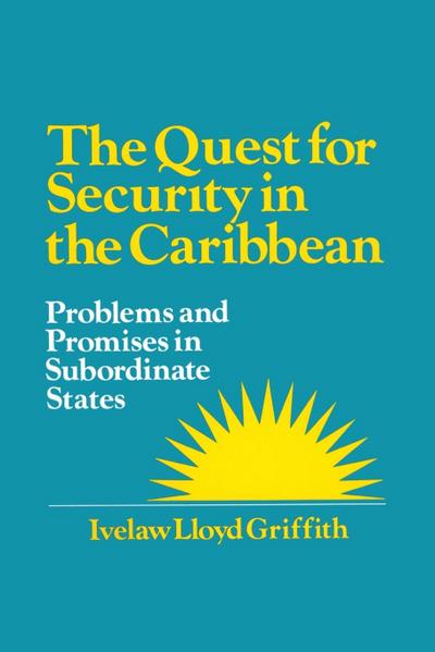 The Quest for Security in the Caribbean