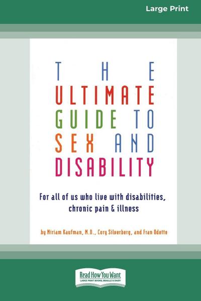 The Ultimate Guide to Sex and Disability