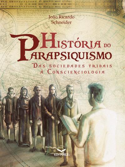 HISTORIA DO PARAPSQUISMO