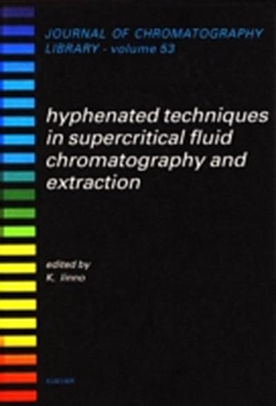 Hyphenated Techniques in Supercritical Fluid Chromatography and Extraction