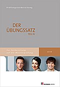 Übungssätze für Teil IV der Meisterprüfung mit Lösungsvorschlägen: Zur Vorbereitung auf die Meisterprüfung Teil IV