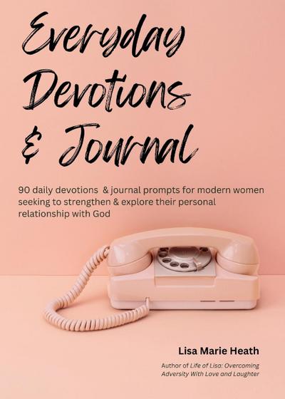 Everyday Devotions & Journal