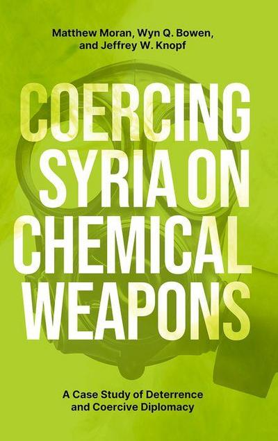 Coercing Syria on Chemical Weapons