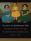 To Live an Antislavery Life