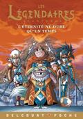 Les Légendaires Aventures - L’éternité ne dure qu’un temps