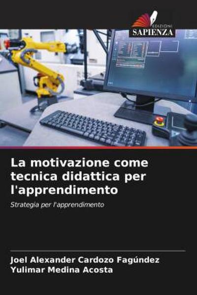 La motivazione come tecnica didattica per l’apprendimento