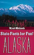 State Facts for Fun! Alaska