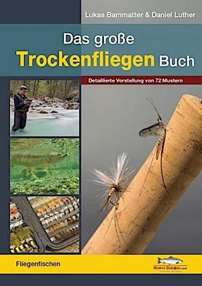 Das große Trockenfliegen-Buch
