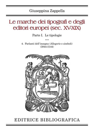 Le marche dei tipografi e degli editori europei (sec. XV-XIX)