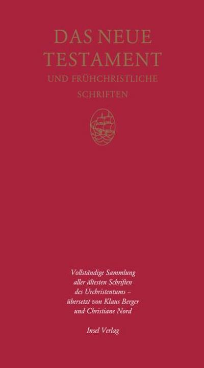 Neue Testament und frühchristliche Schriften