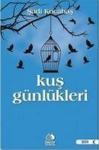 Kocabas, S: Kus Günlükleri