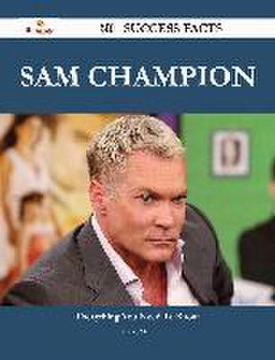 Sam Champion 36 Success Facts - Everything you need to know about Sam Champion