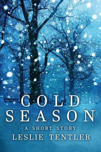Cold Season: A Short Story
