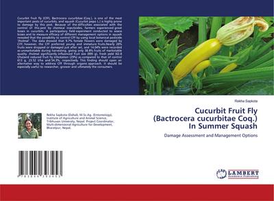 Cucurbit Fruit Fly (Bactrocera cucurbitae Coq.) In Summer Squash
