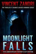 Moonlight Falls: New and Lengthened Editor’s Cut Edition (A Dick Moonlight PI Thriller)