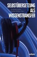Selbstübersetzung als Wissenstransfer