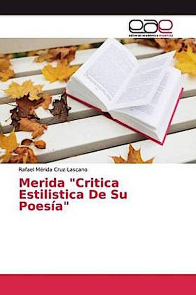Merida "Critica Estilistica De Su Poesía"